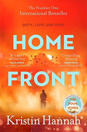 Hannah, Kristin. Home Front. Macmillan Publishers Int Ltd - MDL, 2022.