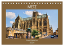 Metz - Ansichtssache (Tischkalender 2024 DIN A5 quer), CALVENDO Monatskalender