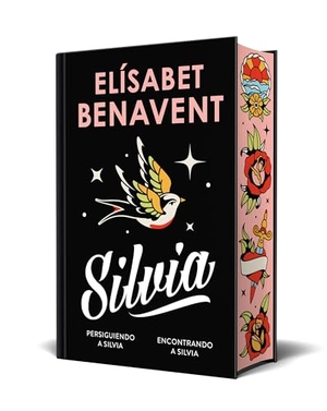 Benavent, Elisabet. Silvia (Edición Especial Limitada Con Cantos Pintados) / Silvia (Limited Sprayed Edges Edition). Prh Grupo Editorial, 2026.