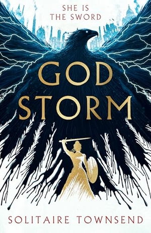 Townsend, Solitaire. Godstorm. Bedford Square Publishers, 2026.