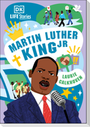 DK Life Stories: Martin Luther King Jr