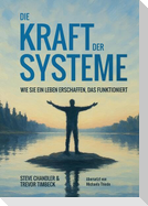 Die Kraft der Systeme