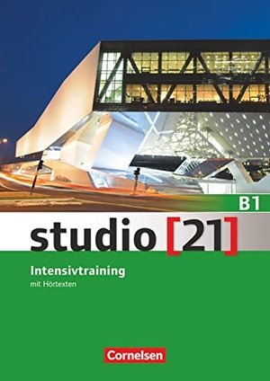 Eggeling, Rita Maria von. studio [21] - Grundstufe B1: Gesamtband - Intensivtraining mit Hörtexten. Cornelsen Verlag GmbH, 2016.