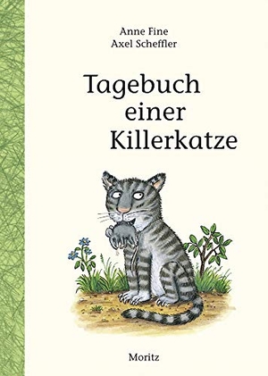Fine, Anne. Tagebuch einer Killerkatze - Kinderbuch. Moritz Verlag-GmbH, 2015.