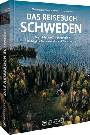 Wein, Martin / Thomas Krämer. Das Reisebuch Schweden - Die schönsten Ziele entdecken - Highlights, Naturwunder und Traumrouten. Bruckmann Verlag GmbH, 2024.