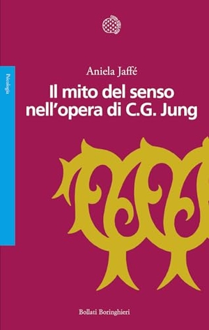 Jaffé, Aniela. Il mito del senso nell'opera di C.G. Jung. Bollati Boringhieri, 2025.