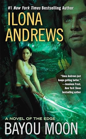 Andrews, Ilona. Bayou Moon. Random House, 2010.