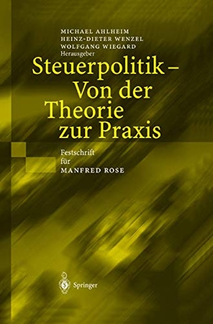 Ahlheim, Michael / Wolfgang Wiegard et al (Hrsg.). Steuerpolitik ¿ Von der Theorie zur Praxis - Festschrift für Manfred Rose. Springer Berlin Heidelberg, 2012.