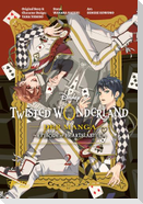 Twisted Wonderland: Der Manga 2