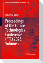 Proceedings of the Future Technologies Conference (FTC) 2023, Volume 2
