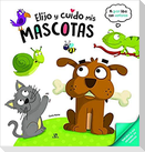 Elijo y cuido mis mascotas