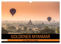 GOLDENES MYANMAR 2024 (Wandkalender 2024 DIN A3 quer), CALVENDO Monatskalender