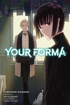 Kikuishi, Mareho. Your Forma, Vol. 2 (Manga). Yen Press, 2025.