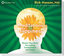 Meditations for Happiness: Rewire Your Brain for Lasting Contentment and Peace