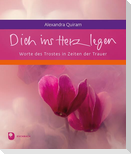 Dich ins Herz legen