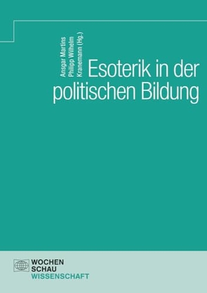 Minkin, Daniel / Elvira Schmidt. Esoterik in der politischen Bildung. Wochenschau Verlag, 2024.