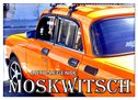 AUTO-LEGENDE MOSKWITSCH (Wandkalender 2025 DIN A3 quer), CALVENDO Monatskalender