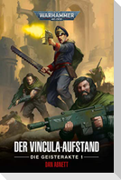 Warhammer 40.0000 - Der Vincula-Aufstand