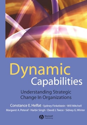 Helfat / Finkelstein et al. Dynamic Capabilities. John Wiley & Sons, 2007.