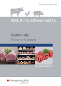 Rind, Huhn, Schwein und Co. Schulbuch. (Lernfelder 6 bis 13)