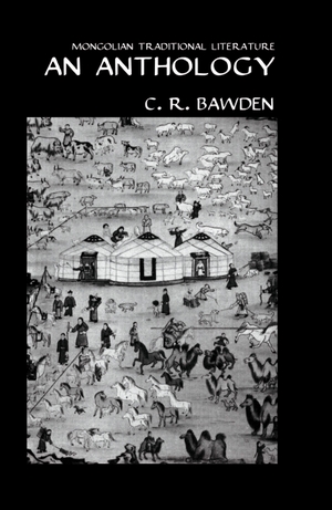 Bawden. Mongolian Traditional Literature - An Anthology. Taylor & Francis, 2015.
