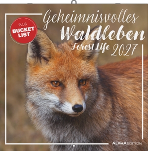 Neumann Verlage GmbH & Co KG (Hrsg.). Geheimnisvolles Waldleben 2027 - Wandkalender 30x30 cm (30x60 cm geöffnet) mit Notizkalendarium, 12 Waldtier-Fotografien und Bucket-List. Neumann Verlage GmbH & Co, 2026.
