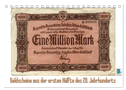 Geldscheine aus der ersten Hälfte des 20. JahrhundertsAltes Geld: Schöne Scheine (Tischkalender 2024 DIN A5 quer), CALVENDO Monatskalender