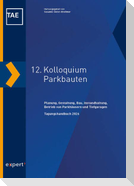 12. Kolloquium Parkbauten