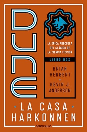 Herbert, Brian / Kevin J Anderson. Dune, La Casa Harkonnen / Dune: House Harkonnen. Prh Grupo Editorial, 2022.