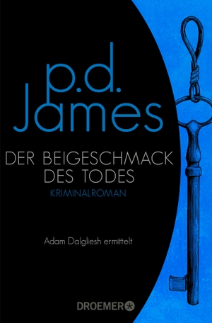 James, P. D.. Der Beigeschmack des Todes. Droemer Taschenbuch, 2020.