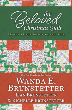 Brunstetter, Wanda E / Brunstetter, Jean et al. The Beloved Christmas Quilt. Thorndike Press, a Cengage Group, 2026.