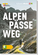 Wanderland Schweiz  Alpenpässeweg