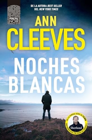 Cleeves, Ann. Noches Blancas. Principal de Los Libros, 2026.