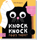 Knock Knock Poo's There?