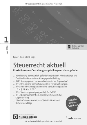 Farwick, Lars-Oliver / Kalb, Anna-Lena et al. Steuerrecht aktuell 1/2026 - Praxishinweise Gestaltungsempfehlungen Hintergründe. NWB Verlag, 2026.