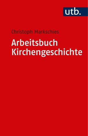Markschies, Christoph. Arbeitsbuch Kirchengeschichte. UTB GmbH, 1995.