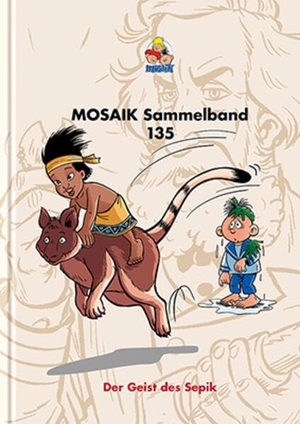 Schleiter, Klaus D. (Hrsg.). MOSAIK Sammelband 135 Hardcover - Der Geist des Sepik. Mosaik Steinchen, 2026.