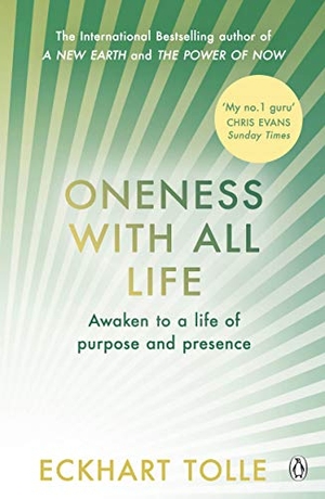 Tolle, Eckhart. Oneness With All Life. Penguin Books Ltd (UK), 2021.