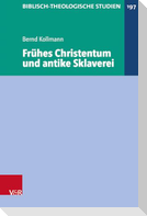 Frühes Christentum und antike Sklaverei