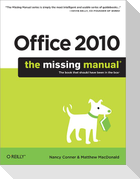 Office 2010: The Missing Manual