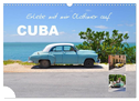 Erlebe mit mir Oldtimer auf Cuba (Wandkalender 2024 DIN A3 quer), CALVENDO Monatskalender