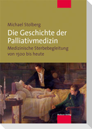 Die Geschichte der Palliativmedizin