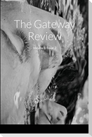 The Gateway Review Volume 6, Issue 2