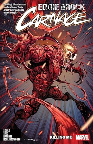 Soule, Charles. Eddie Brock: Carnage Vol. 1 - Killing Me. Marvel, 2025.