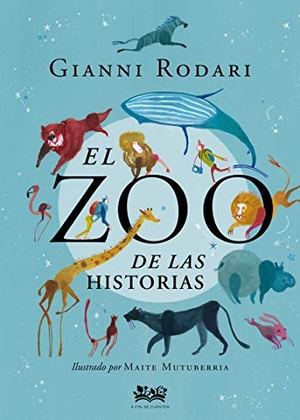 Rodari, Gianni. El zoo de las historias. A Fin de Cuentos Editorial, 2020.
