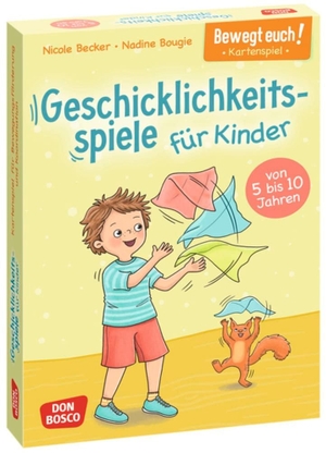 Becker, Nicole. Bewegt euch! Geschicklichkeitsspiele für Kinder - Kartenspiel für Bewegungsförderung und Koordination. Von 5 bis 10 Jahren. Mit Fitnessübungen die Konzentration fördern. Don Bosco Medien GmbH, 2026.