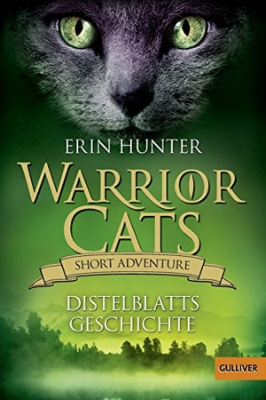 Hunter, Erin. Warrior Cats - Short Adventure - Distelblatts Geschichte. Julius Beltz GmbH, 2018.