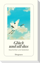 Glück und all das