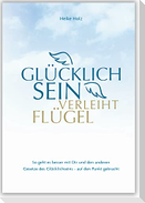 Glücklich sein verleiht Flügel