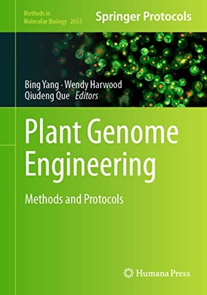 Yang, Bing / Qiudeng Que et al (Hrsg.). Plant Genome Engineering - Methods and Protocols. Springer US, 2023.